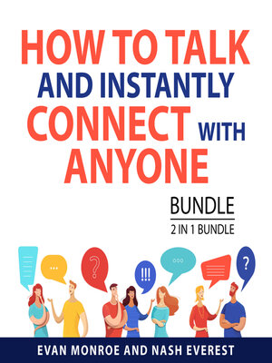 cover image of How to Talk and Instantly Connect with Anyone Bundle, 2 in 1 Bundle